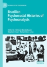 Image for Brazilian psychosocial histories of psychoanalysis