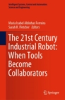 Image for 21st Century Industrial Robot: When Tools Become Collaborators