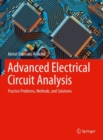Image for Advanced Electrical Circuit Analysis : Practice Problems, Methods, and Solutions