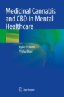 Image for Medicinal Cannabis and CBD in Mental Healthcare