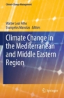 Image for Climate Change in the Mediterranean and Middle Eastern Region