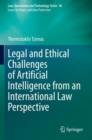 Image for Legal and ethical challenges of artificial intelligence from an international law perspective.