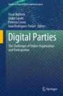 Image for Digital Parties: The Challenges of Online Organisation and Participation