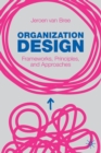 Image for Organization design  : frameworks, principles, and approaches