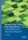 Image for Researching Virtual Play Experiences