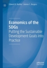 Image for Economics of the SDGs  : putting the sustainable development goals into practice