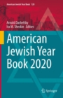Image for American Jewish Year Book 2020 : The Annual Record of the North American Jewish Communities Since 1899