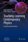 Image for Teaching-Learning Contemporary Physics: From Research to Practice
