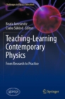 Image for Teaching-learning contemporary physics  : from research to practice