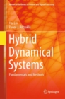 Image for Hybrid Dynamical Systems: Fundamentals and Methods