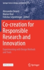 Image for Co-creation for Responsible Research and Innovation : Experimenting with Design Methods and Tools