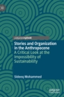 Image for Stories and Organization in the Anthropocene