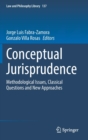 Image for Conceptual Jurisprudence : Methodological Issues, Classical Questions and New Approaches