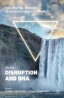 Image for The digital journey of banking and insuranceVolume I,: Disruption and DNA
