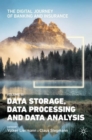 Image for The Digital Journey of Banking and Insurance, Volume III : Data Storage, Data Processing and Data Analysis