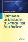 Image for Optimization on Solution Sets of Common Fixed Point Problems : 178