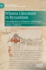 Image for Witness Literature in Byzantium