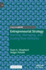 Image for Entrepreneurial strategy  : starting, managing, and scaling new ventures