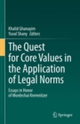 Image for Quest for Core Values in the Application of Legal Norms: Essays in Honor of Mordechai Kremnitzer