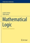 Image for Mathematical Logic : Exercises and Solutions
