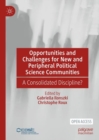 Image for Opportunities and challenges for new and peripheral political science communities: a consolidated discipline?
