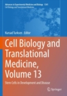 Image for Cell biology and translational medicineVolume 13,: Stem cells in development and disease