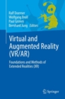 Image for Virtual and augmented reality (VR/AR)  : foundations and methods of extended realities (XR)