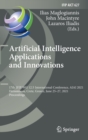 Image for Artificial Intelligence Applications and Innovations : 17th IFIP WG 12.5 International Conference, AIAI 2021, Hersonissos, Crete, Greece, June 25–27, 2021, Proceedings