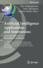 Image for Artificial Intelligence Applications and Innovations. AIAI 2021 IFIP WG 12.5 International Workshops : 5G-PINE 2021, AI-BIO 2021, DAAI 2021, DARE 2021, EEAI 2021, and MHDW 2021, Hersonissos, Crete, Gr