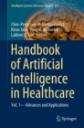 Image for Handbook of Artificial Intelligence in Healthcare: Vol. 1 - Advances and Applications