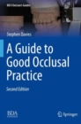 Image for A Guide to Good Occlusal Practice