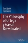 Image for Philosophy of Ortega Y Gasset Reevaluated