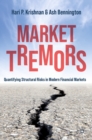 Image for Market tremors: quantifying structural risks in modern financial markets