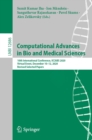 Image for Computational Advances in Bio and Medical Sciences: 10th International Conference, ICCABS 2020, Virtual Event, December 10-12, 2020, Revised Selected Papers