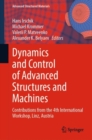 Image for Dynamics and Control of Advanced Structures and Machines: Contributions from the 4th International Workshop, Linz, Austria