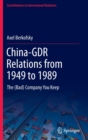 Image for China-GDR Relations from 1949 to 1989