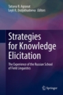 Image for Strategies for Knowledge Elicitation : The Experience of the Russian School of Field Linguistics