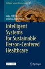 Image for Intelligent Systems for Sustainable Person-Centered Healthcare : 205