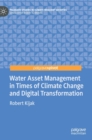 Image for Water Asset Management in Times of Climate Change and Digital Transformation
