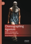 Image for Choreographing Agonism