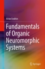 Image for Fundamentals of Organic Neuromorphic Systems