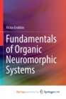 Image for Fundamentals of Organic Neuromorphic Systems