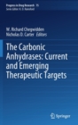 Image for The Carbonic Anhydrases: Current and Emerging Therapeutic Targets