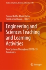 Image for Engineering and Sciences Teaching and Learning Activities : New Systems Throughout COVID-19 Pandemics