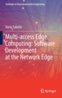 Image for Multi-access Edge Computing: Software Development at the Network Edge