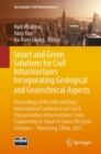 Image for Smart and Green Solutions for Civil Infrastructures Incorporating Geological and Geotechnical Aspects : Proceedings of the 6th GeoChina International Conference on Civil &amp; Transportation Infrastructur