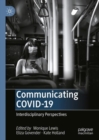 Image for Communicating COVID-19: Interdisciplinary Perspectives