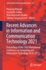 Image for Recent Advances in Information and Communication Technology 2021 : Proceedings of the 17th International Conference on Computing and Information Technology (IC2IT 2021)