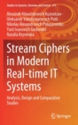 Image for Stream Ciphers in Modern Real-time IT Systems