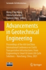 Image for Advancements in Geotechnical Engineering : Proceedings of the 6th GeoChina International Conference on Civil &amp; Transportation Infrastructures: From Engineering to Smart &amp; Green Life Cycle Solutions --